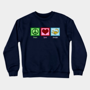 Peace Love Scorpio Crewneck Sweatshirt